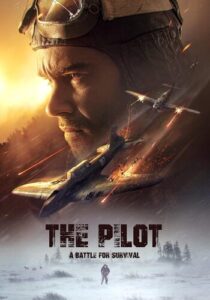 ดูหนังออนไลน์ฟรี The Pilot A Battle for Survival (2021)